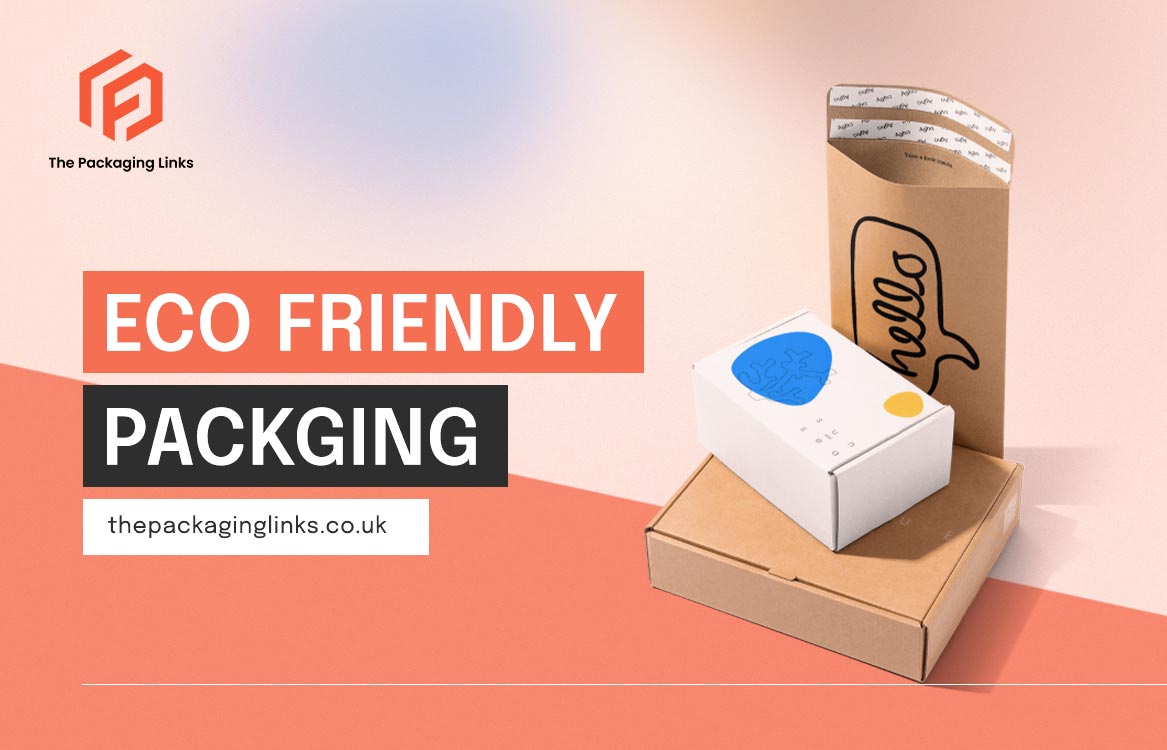 What is Eco Friendly Packaging?